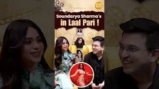 About Soundarya Sharma&rsquo;s Stunning Appearance in Laal Pari! | Bollywood | Akshay Kumar