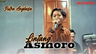 PUTRA ANGKASA P NJANDHUT - LINTANG ASMORO || FALS MUSIC