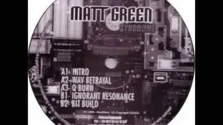 Matt Green - Bit Build