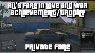 GTA V - All's Fare in Love and War Achievement/Trophy Guide - Private Fare