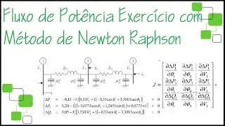 Fluxo de Potência em Sistemas Elétricos (aula 06) Exercício com Newton Raphson