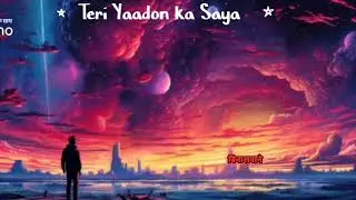 Teri Yaadon ka Saya &mdash; LUCY || Latest Hindi Sad Song || LUCY