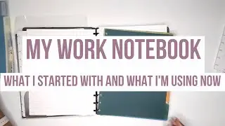 My Work Notebook to Stay Organized