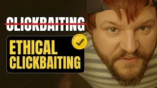 How to do Ethical Clickbaiting?