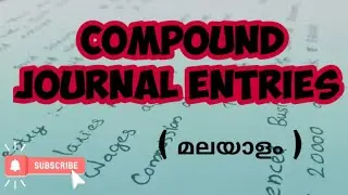 COMPOUND JOURNAL ENTRIES/ ACCOUNTANCY BASICS /Malayalam