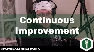 Continuous Improvement | PAWCast Clips