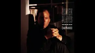CIPRIANO ARMENTEROS - RUBEN BLADES