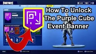 How To Unlock The Cube Banner - Hidden banner Location (Week 9)