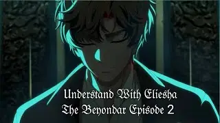 The Beyonder | Lord of Mysteries volume 1 Episode 2 | Explanation in Hindi UnderstandWithEliesha