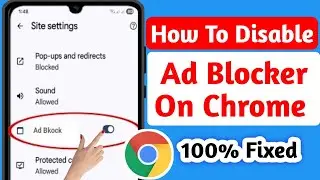 Disable Ad Blocker On Google Chrome (New Update 2025)||
