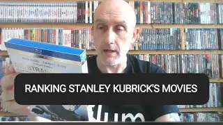 Ranking Stanley Kubrick's Movies.