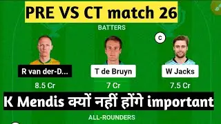 PRE vs CT dream11 prediction PRE vs CT dream11 team pre vs ct