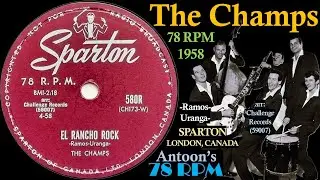 The Champs | El Rancho Rock | Sparton 78 rpm | 1958 Canada