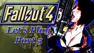 fallout 4 Hottest vault girl wins Let's play episode 5 (w/Commentary)