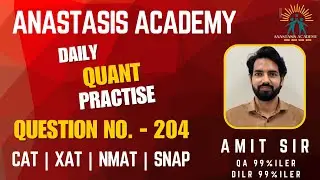 CAT 2025 Quant Question of the Day -204| Final Sprint to CAT | Daily Practice for MBA Entrance Exams