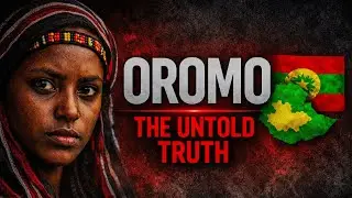 OROMO: The Untold Truth the World Was Never Told