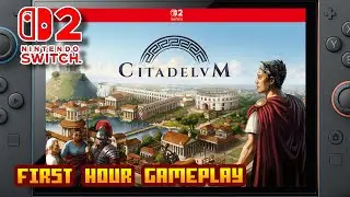 Citadelum - (Nintendo Switch 2) - First Hour Gameplay - 4K