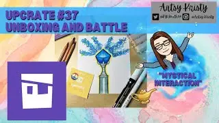 Upcrate 37 Unboxing and Battle