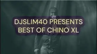 BEST OF CHINO XL - TRIBUTE MIX