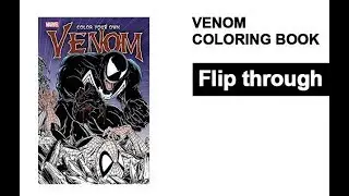 Venom Coloring Book Flip Through Marvel