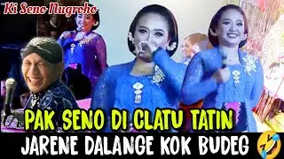 Ngakak ! Pak Seno nyang Tatin ganti di lokne budeg, biasa Tatin sing budeg😂 | Wayang Ki Seno Nugroho