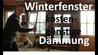 Winterfenster, kostengünstige Dämmung, selber herstellen