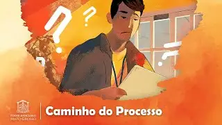 Justi&ccedil;a em Movimento: O Caminho de um Processo no TJMT