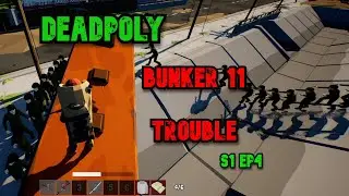 Finding Bunker 11 and Taking a Look Inside! | DeadPoly S1 Ep4
