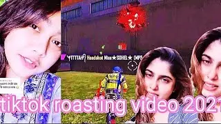 tiktok new roasting video 2021