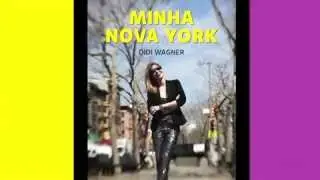 Pulp Apresenta: Minha Nova York Por Didi Wagner