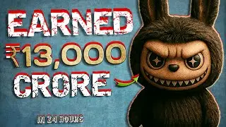How Labubu Earned ₹13,000 Crore in Just 24 Hours | Why Labubu Became a Global Sensation