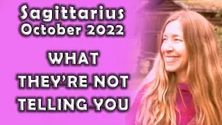 ￼Sagittarius October 2022￼ WHAT THEY&rsquo;RE NOT TELLING YOU (Astrology Horoscope)