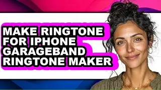 How to Make Ringtone for Iphone Garageband Ringtone Maker - Easy Guide