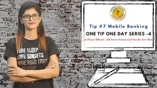 Tip #7 Mobile Banking Kya Hai | Mobile Banking Explained in Hindi | Features of Mobile Banking