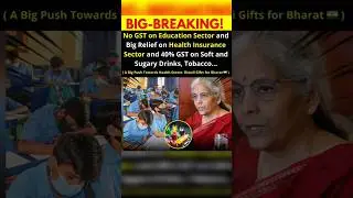 BIG NEWS! No GST on Education & Huge Relief on Health Insurance! 🎓💊 #gst
