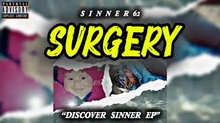 SINNER - SURGERY || PROD BY LKARN BEATS || DISCOVER SINNER EP || 2026