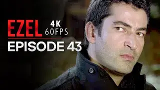 Ezel 4K Episode 43 | Turkish Series with English Subtitles