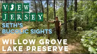 View Jersey: Seth's Bucolic Sights - Willow Grove Lake Preserve-Episode 16