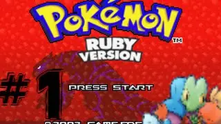 Pokemon Ruby Gameplay #1 - The Starter Squad!