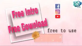 how to make an intro for youtube videos| intro template | free download