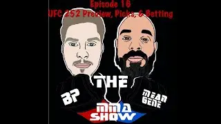 Episode 16: UFC 252 Preview, Picks, and Betting Analysis