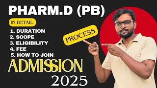 Pharm.d (PB) in detail l 2025 l Admission process l How to join l