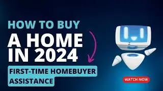 How To Buy a Home in 2024