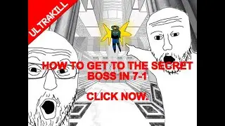 VIOLENCE // 7-1: GARDEN OF FORKING PATHS  |  How to get Secret Boss