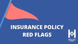What's a red flag to look out for on your insurance policy?