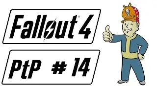Fallout 4 PtP #14 - Homerun! Trophy