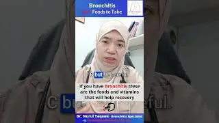 Ep7 - Bronchitis - Food & drinks that are recommended for recovery