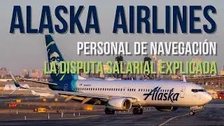 Azafatas de Alaska Airlines: La disputa salarial explicada