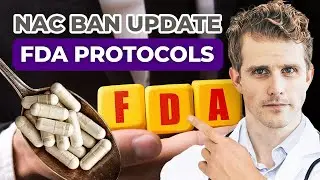Did the FDA Actually Ban NAC?  NAC Ban Update Dec 2021