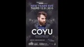 RealMusic Events Presents: New Years Eve: Coyu @ Kingdom Austin Nightclub, 12/31/15